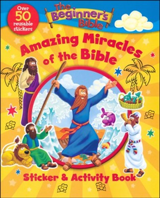 The Beginner's Bible: Amazing Miracles of the Bible, Sticker & Activity Book
